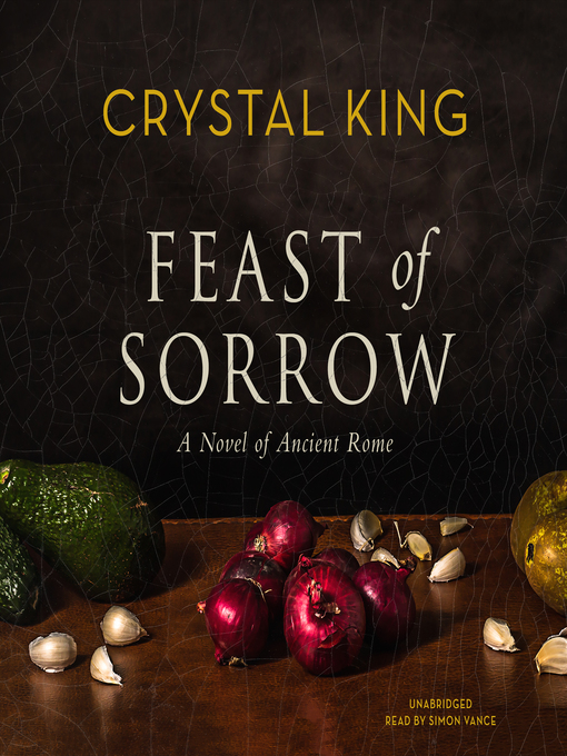 Title details for Feast of Sorrow by Crystal King - Available